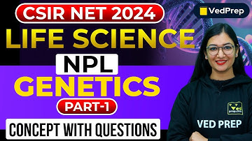 Genetics Questions | CSIR NET Life Science Preparation | NET Premiere League (NPL) | Part-1