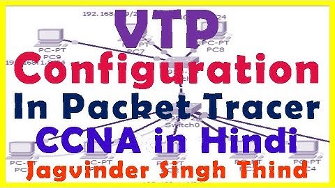✅ How to configure VTP  VLAN Trucking Protocol on Cisco Switches in HIndi.