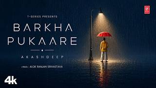 Barkha Pukaare (Official Visualizer): Akashdeep Sengupta | Alok Ranjan Srivastava | New Hindi Song