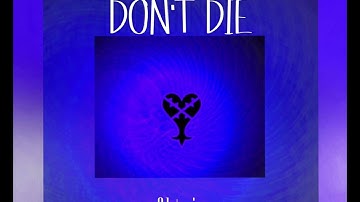 DON’T DIE - Odetari (v2 snippet)