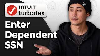 How to Enter Your Dependent's Social Security Number in TurboTax [2026 Full Guide]