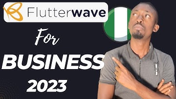Flutterwave Tutorial 2023: Flutterwave Guide 2023 for Business Owners(Beginner Guide)
