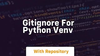 gitignore for python venv