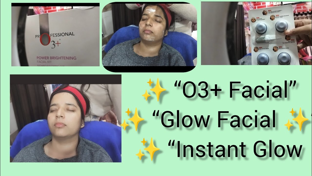 O3+ Facial Kit Step by Step at Home ✨ | Glowing Skin Facial Routine