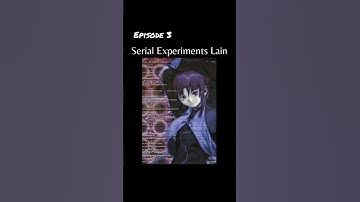 Serial Experiments Lain -  Episode 3 #serialexperimentslain #Lain #anime