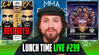 UFC VEGAS 118 BEST BETS! UFC WHITE HOUSE PICKS? MUHAMMAD VS BONFIM - LUNCH TIME LIVE