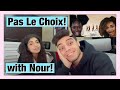 PAS LE CHOIX REACTION with NOUR! - NOW UNITED