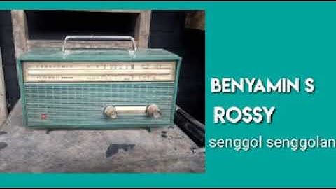 BENYAMIN S & ROSSY  -  Senggol2an