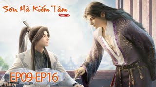 [VIETSUB] Sơn Hà Kiếm Tâm - Tập 9-16 | Đam Mỹ Huyền Huyễn Kiếm Hiệp | FULL HD 1080 |Hoạt Hình 3D Hay