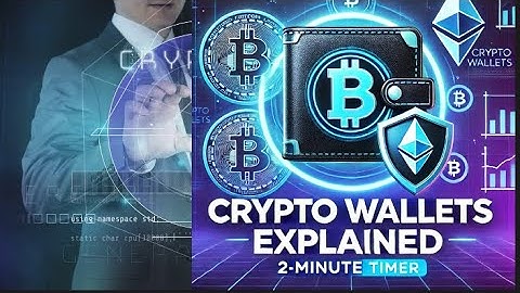 What is Crypto Wallet? Crypto Wallets Explained in 2 Minutes: Secure Your Crypto!