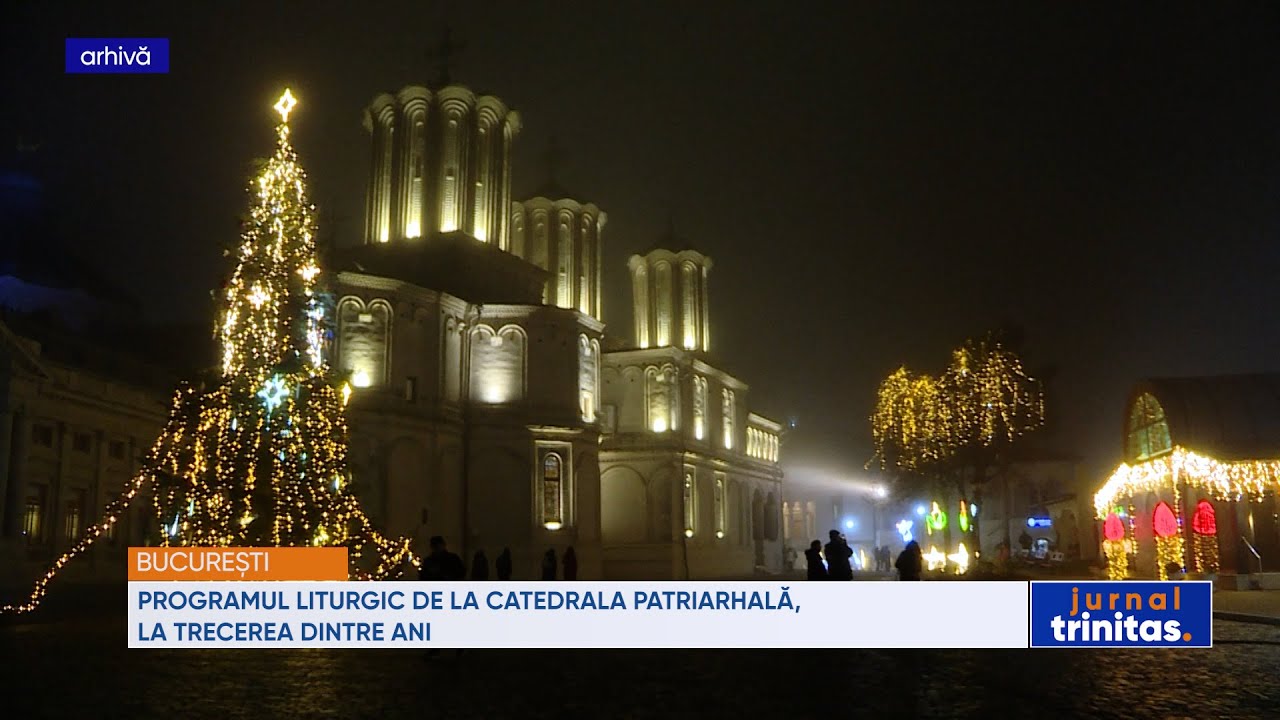 Programul liturgic de la Catedrala Patriarhală, la trecerea dintre ani