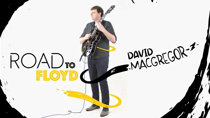 Road To Floyd - David MacGregor (Official Music Vi...