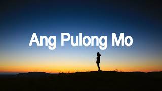 Video thumbnail of "ANG PULONG MO lyrics video - Victory Band"