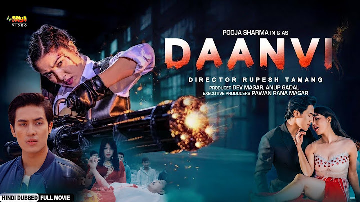 Daanvi | Action Love Story Movie | Hindi Dubbed Movie | Pooja sharma, Kunsang bomjan | NR