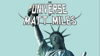 Watch The Universe of Matt Miles Trailer