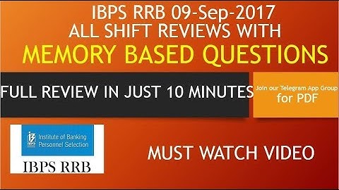 IBPS RRB 09-sep-2017 ALL SHIFTS REVIEW WITH QUESTIONS || MUST watch video
