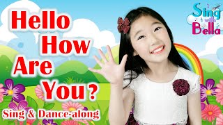 Hello How Are You With Lyrics And Actions Hello Song Sing And Dance Along By Sing With Bella