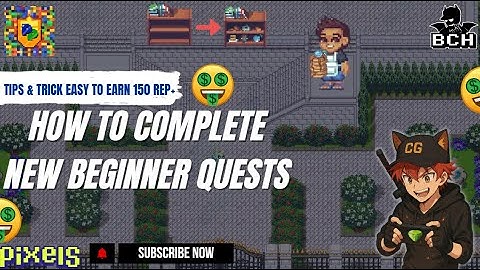 PIXELS | HOW TO COMPLETE NEW BEGINNER QUEST | EASY 150 REPUTATION! | #pixels