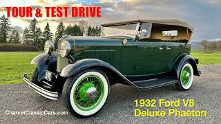 TOUR AND TEST DRIVE: 1932 Ford V8 Deluxe Phaeton - Charvet Classic Cars