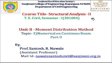 Numerical Third on Analysis of Continuous Beam by Moment Distribution Method(Part-II Video)