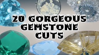 Unboxing 20 Gem Cuts | Old Mine, Heart Shape, Brilliant, and more!