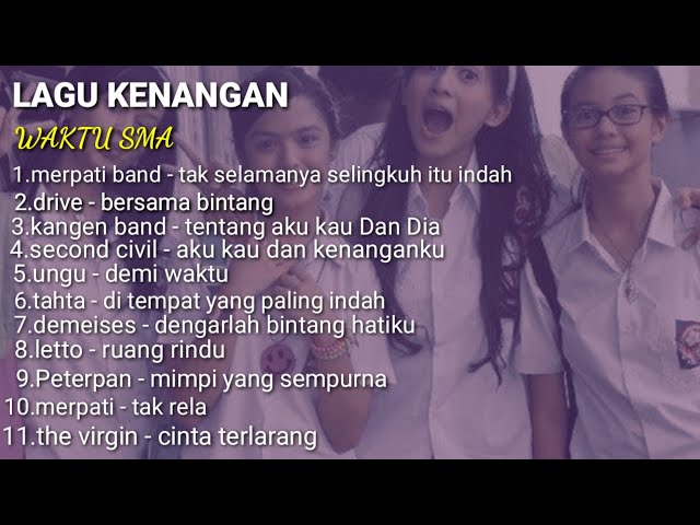 lagu populer waktu SMA tahun 2000 |lagu hits pada masanya | lagu kenangan masa SMA class=