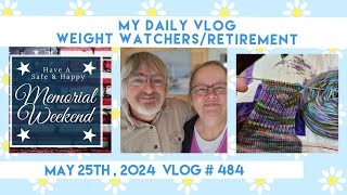 it was a good day. May 25th #weightwatchers #weightlossjourney #dailyvlog #retirement