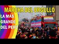 Marcha del Orgullo LGBTI 2022 - LA MÁS GRANDE MARCHA GAY DE PERÚ - LIMA PRIDE