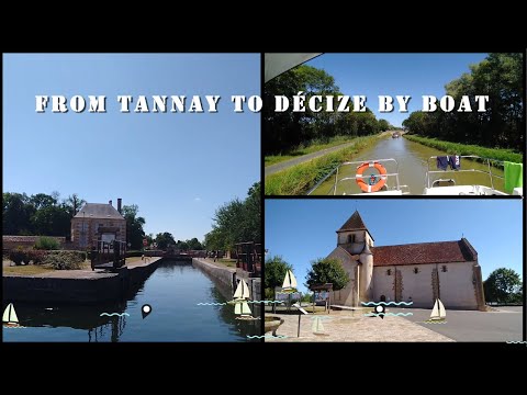 From Tannay to Décize: A trip on the Canal du Nivernais
