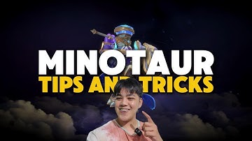 MINOTAUR TIPS AND TRICKS