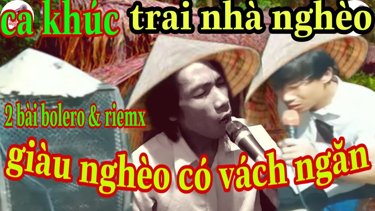 Trai Nhà Nghèo Giàu Nghèo Có Vách Ngăn Remix Nhạc Sàn Cực Đỉnh Trai Nhà  Nghèo Hai Lúa - Youtube