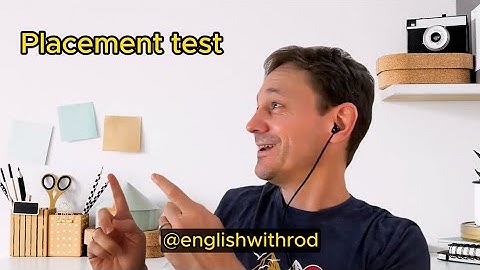 Placement test: what