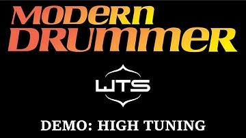 Modern Drummer Demo: Welch Tuning Systems (High Tuning)