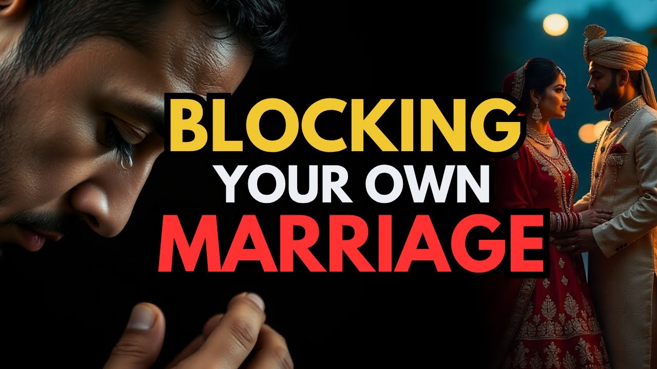 3 признака того, что вы препятствуете браку, который Аллах предназначил вам