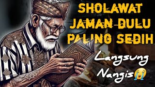 SHOLAWAT JAMAN DULU PALING MERDU,SHOLAWAT JAWA KUNO WALISONGO,SHOLAWAT MERDU PENENANG PIKIRAN_HATI