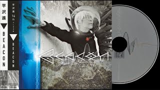平沢進  ▼ Beacon (Full Album 歌詞付き)