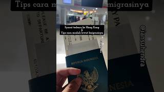 Syarat terbaru masuk Hong Kong September 2023 & Tips cara mudah melewati Imigrasinya #ditravelin