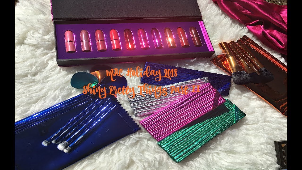 MAC Shiny Pretty Things Holiday 2018 Collection  |  PART II