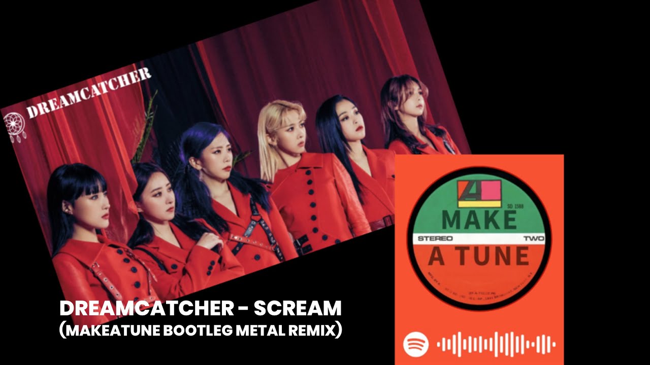 Dreamcatcher - Scream (Metal Version) - YouTube