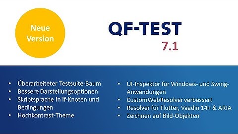 Highlights von QF-Test Version 7.1 mit neuen Darstellungsoptionen, Resolvern und mehr