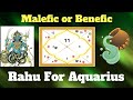 Rahu is Malefic or Benefic For Aquarius Ascendant | Astrobelief Astrology