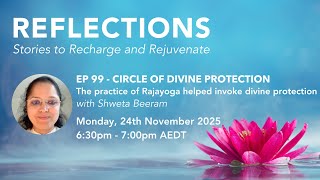 Reflection Ep 99 - Circle of divine protection