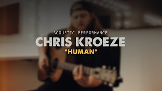 Miniatura del video "Human (Acoustic) - Chris Kroeze"