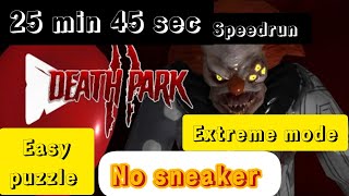 حديقة الموت 2 _ Extreme mode [سباق سريع في 25 دقيقة و 45 ثانية] لا حذاء رياضي screenshot 5