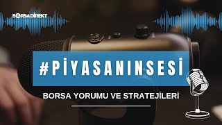 #PiyasanınSesi | 31.05.2024 | BorsaDirekt.