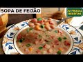SOPA de FEIJÃO Fácil com CALABRESA e LEGUMES, Receita Deliciosa e Rápida