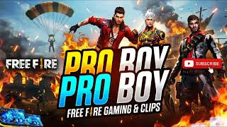 Free fire Pro boy 😜 gaming boya @GarenaFreeFireBrasil 