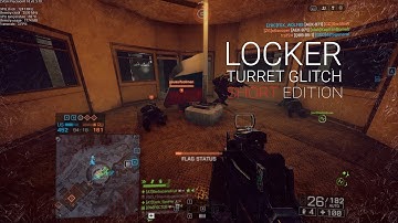 Battlefield 4, Operation Locker turret Glitch