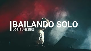 Los Bunkers -Bailando Solo (Letra)