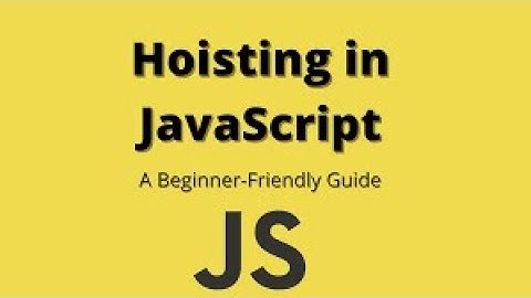 Hoisting In Javascript